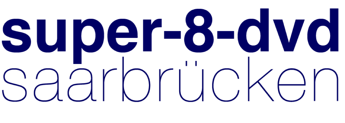Super-8-Saarbrücken. Wir digitalisieren Ihre Filme und übertragen sie auf DVD